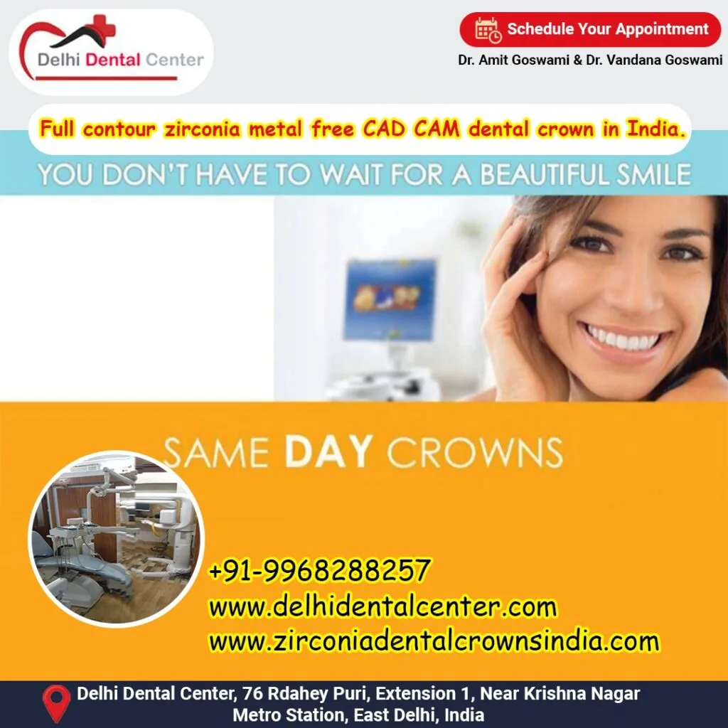 Zirconia CAD CAM Metal free Porcelain Ceramic Dental Crowns, Ceramic Dental Crown Treatment in India