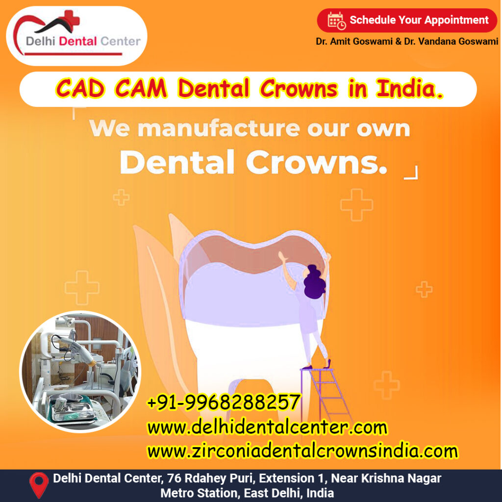 Zirconia CAD CAM Metal free Porcelain Ceramic Dental Crowns, Metal free Dental Crowns in India.