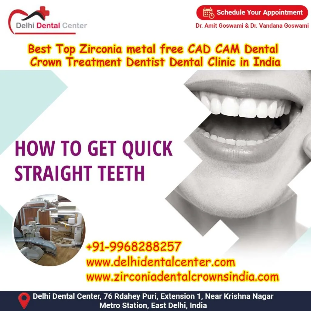 Zirconia CAD CAM Metal free Porcelain Ceramic Dental Crowns, Zirconia Dental Crown Treatment in India.