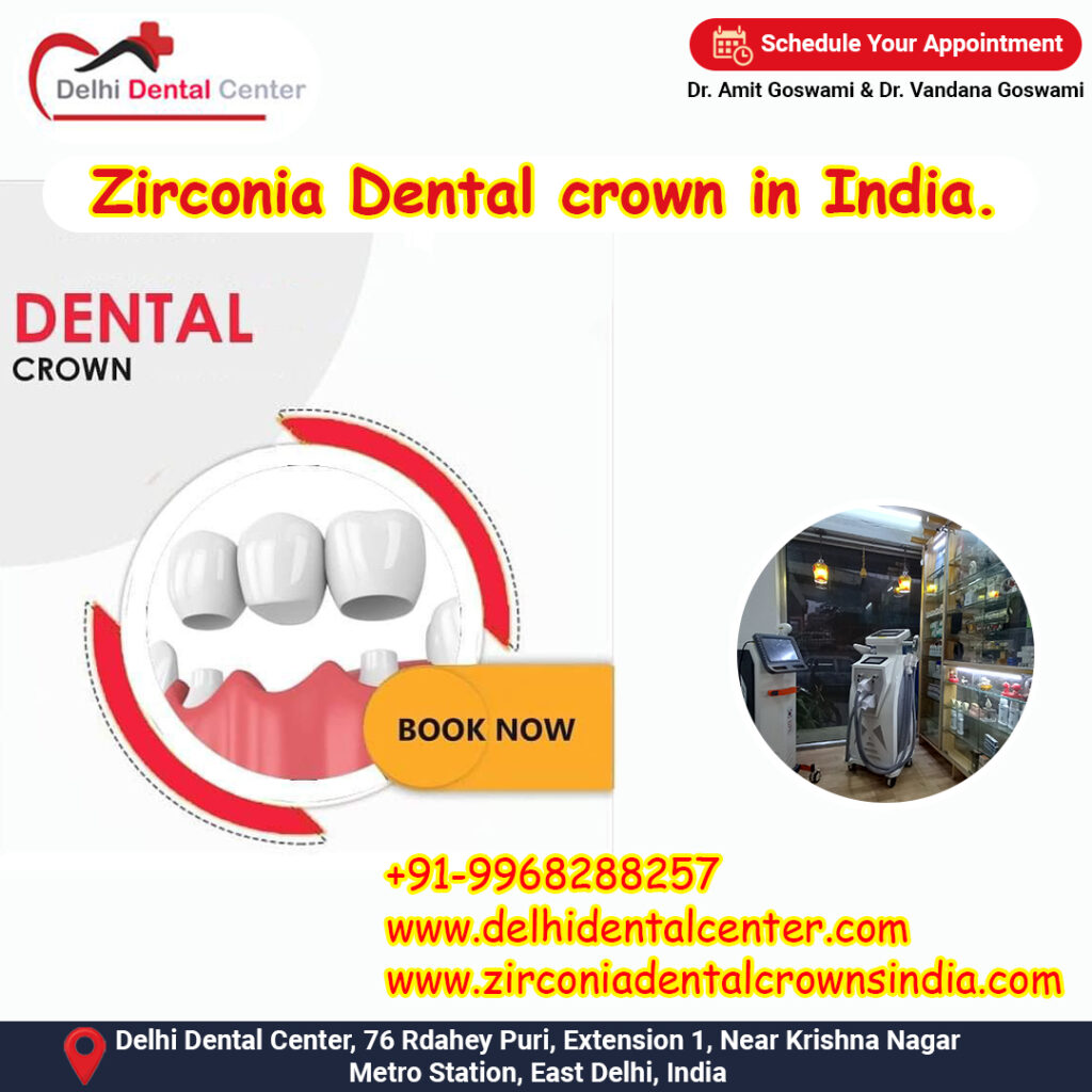 Zirconia Dental crown in India.