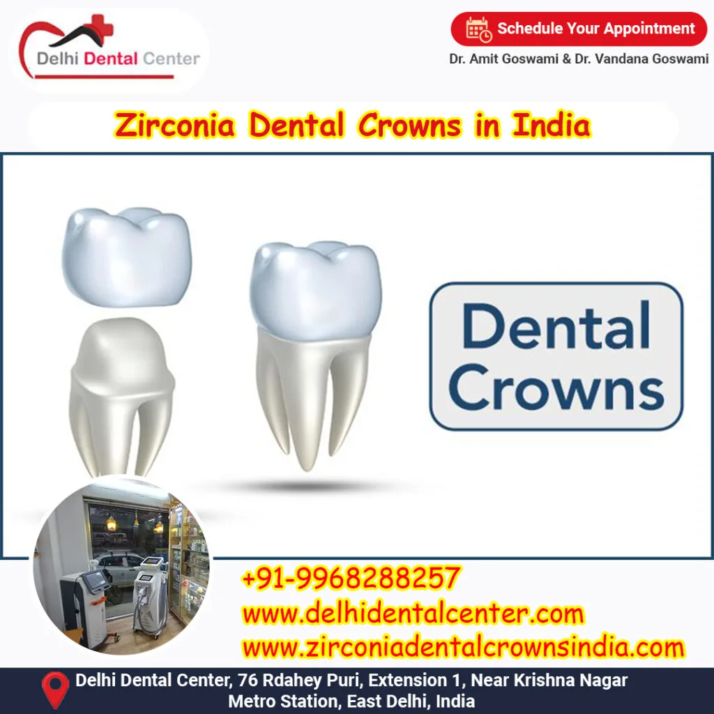 Zirconia Dental Crowns in India