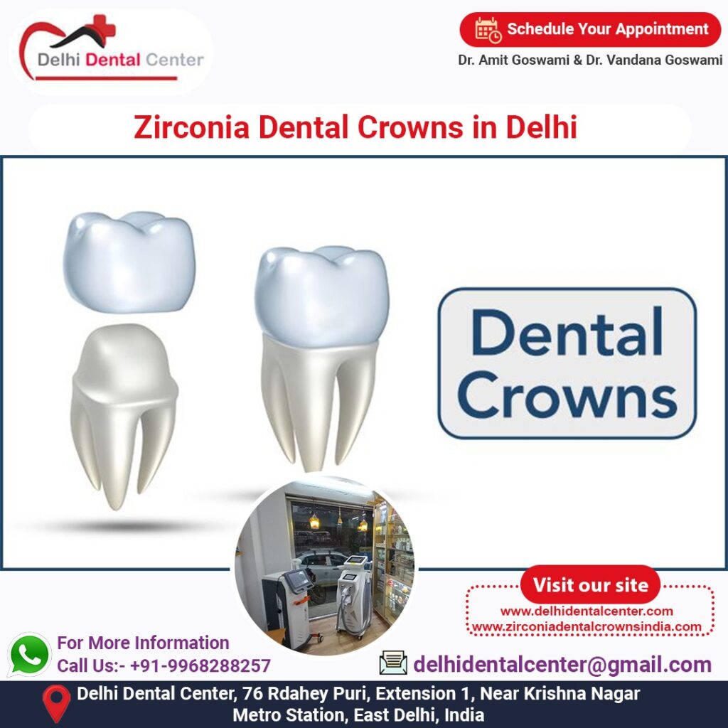 Zirconia Dental Crowns in Delhi